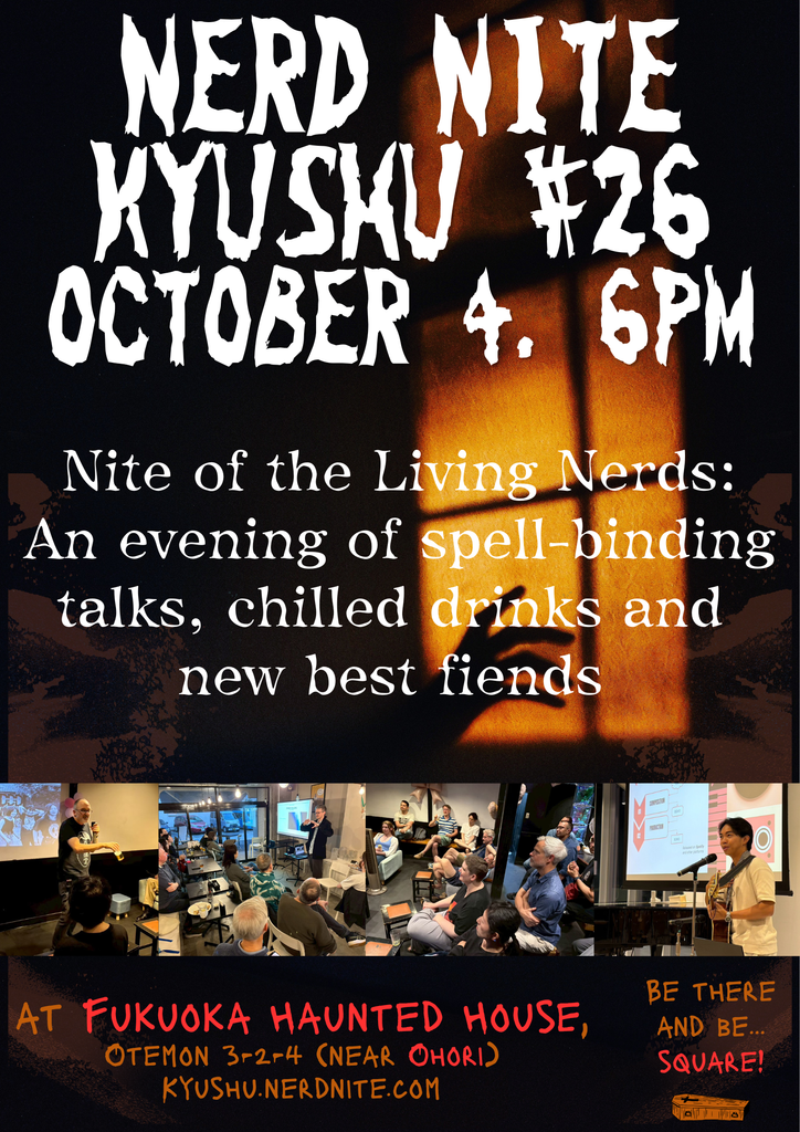 Nerd Nite Kyushu #26 announcement poster: October 4 at Fukuoka Haunted House